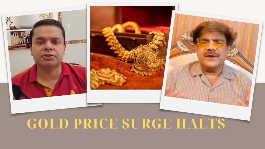 Gold Price Surge Halts